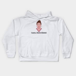 I Will Succeed in Sucking a Seed Kids Hoodie